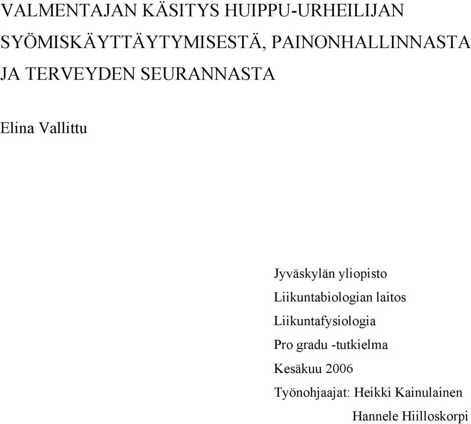 Jyväskylän yliopisto Liikuntabiologian laitos Liikuntafysiologia