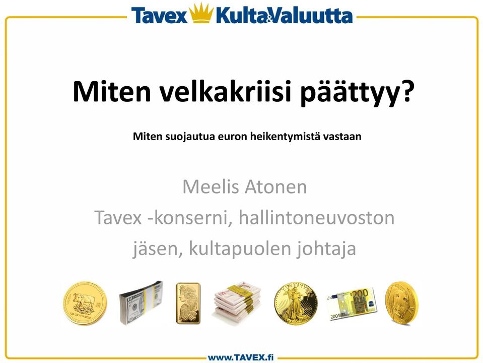 vastaan Meelis Atonen Tavex