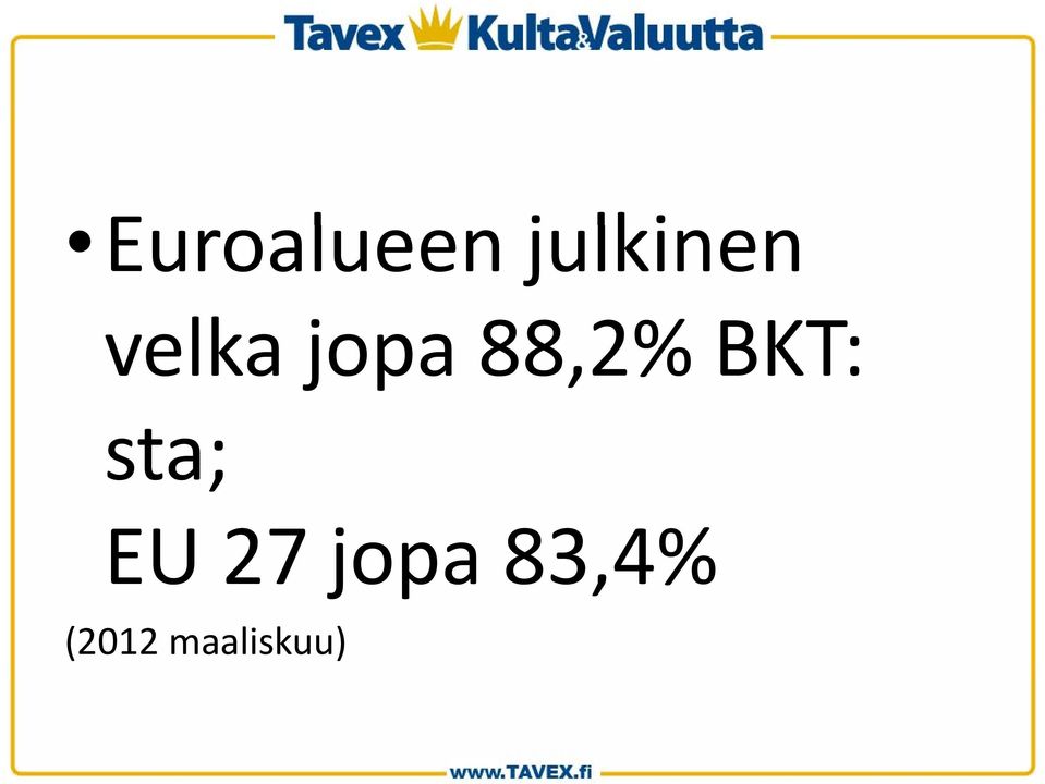 88,2% BKT: sta; EU