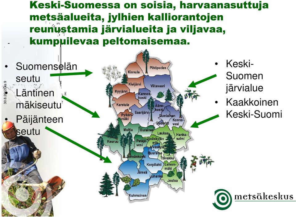 peltomaisemaa. Suomenselän seutu 30.8.