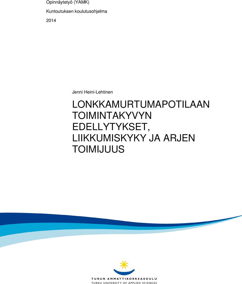 Heini-Lehtinen LONKKAMURTUMAPOTILAAN