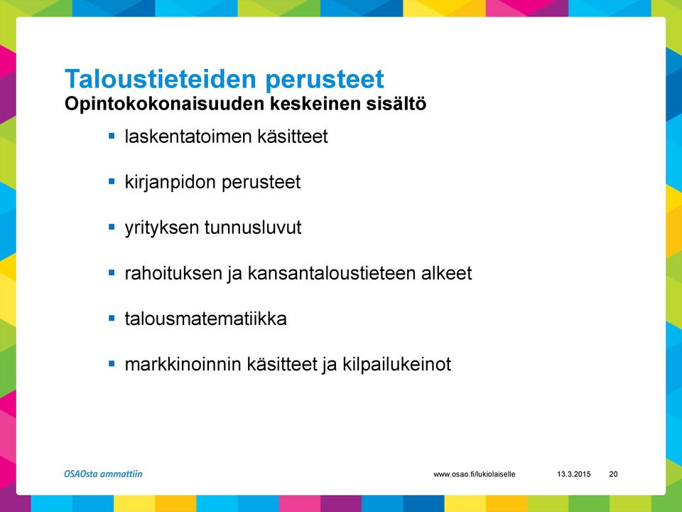 rahoituksen ja kansantaloustieteen alkeet talousmatematiikka
