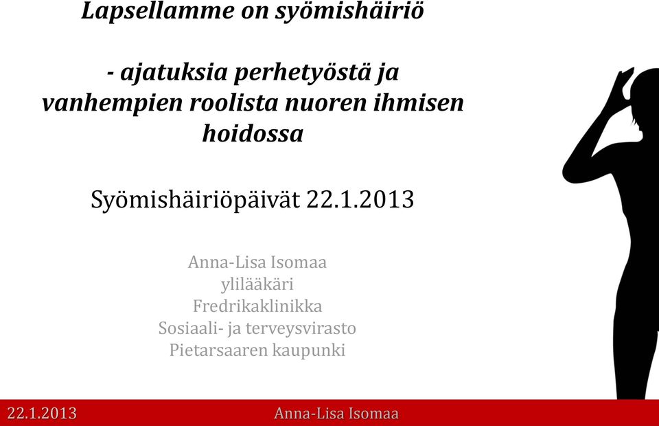 Syömishäiriöpäivät 22.1.