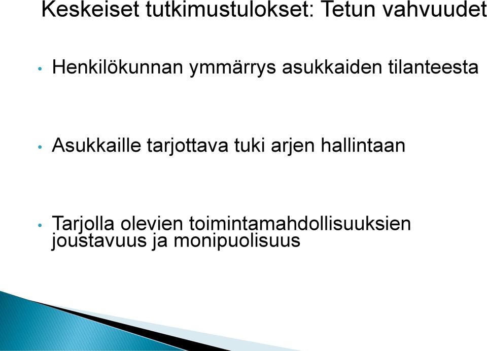 Asukkaille tarjottava tuki arjen hallintaan