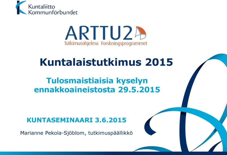 ennakkoaineistosta 29.5.