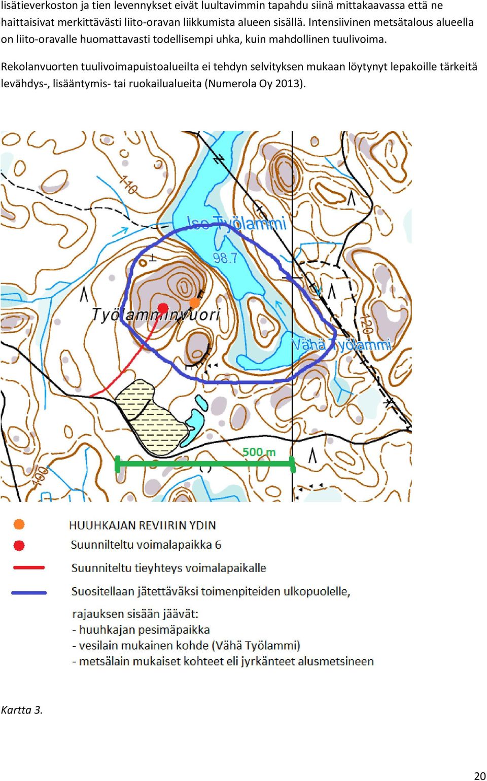 Intensiivinen metsätalous alueella on liito-oravalle huomattavasti todellisempi uhka, kuin mahdollinen