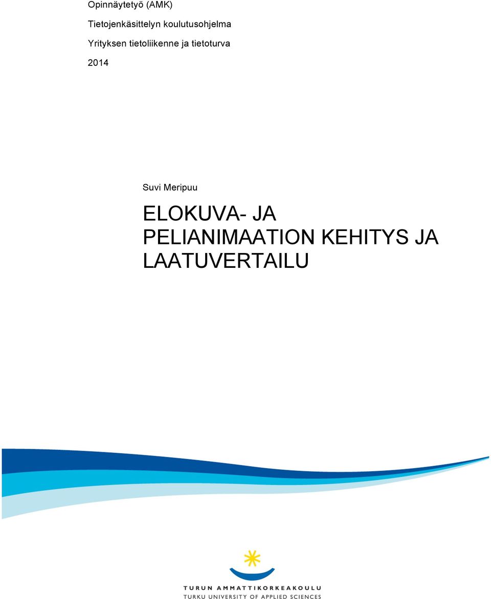 ja tietoturva 2014 Suvi Meripuu ELOKUVA-