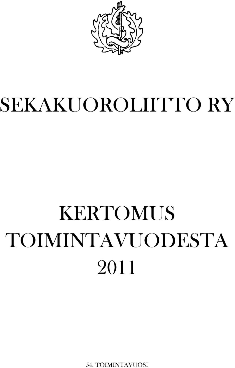 TOIMINTAVUODESTA