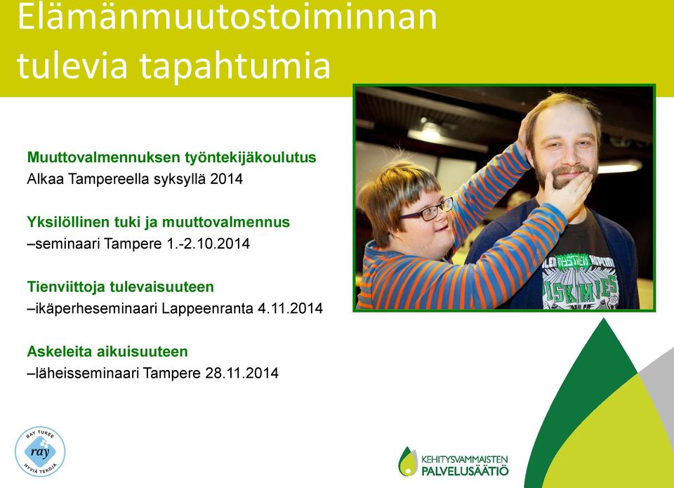 muuttovalmennus seminaari Tampere 1.-2.10.