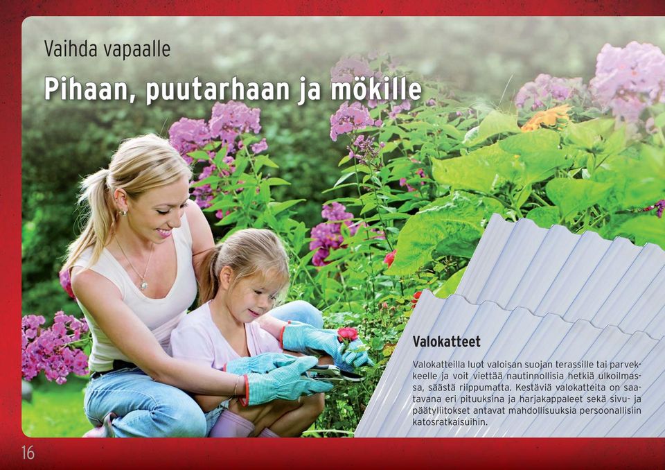 säästä riippumatta.
