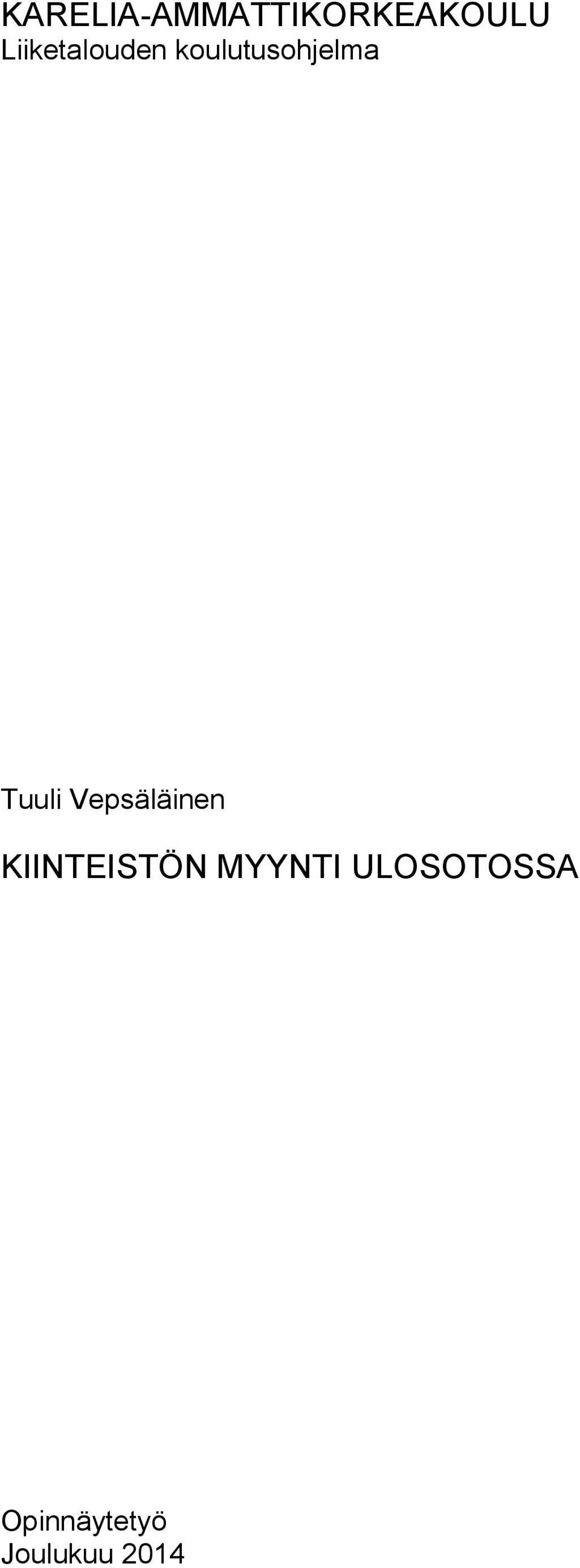 Tuuli Vepsäläinen KIINTEISTÖN