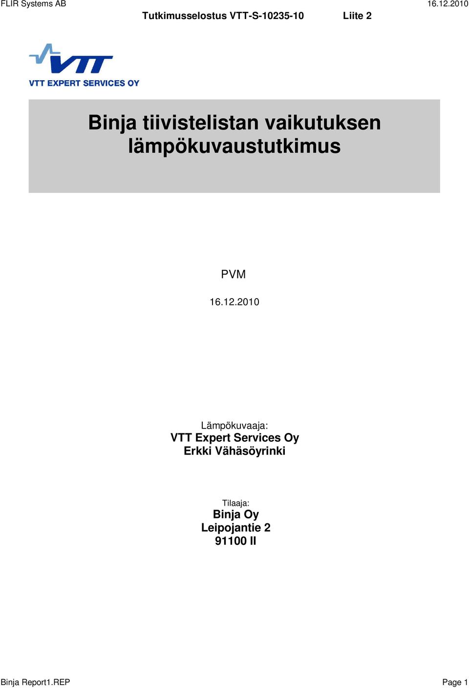 tiivistelistan vaikutuksen lämpökuvaustutkimus PVM 16.12.