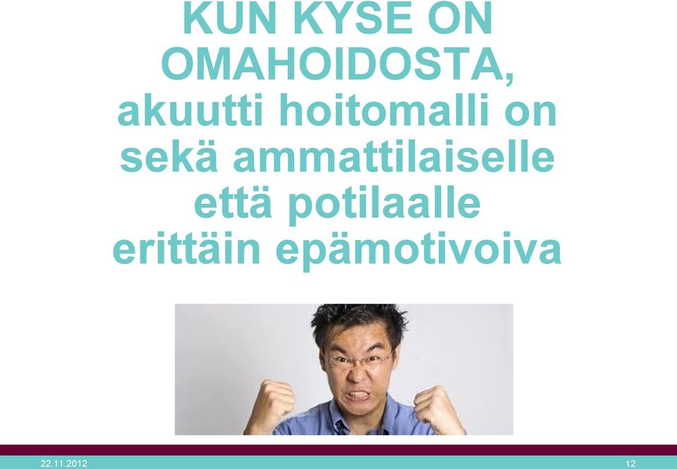 ammattilaiselle että