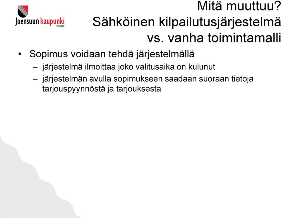 järjestelmä ilmoittaa joko valitusaika on kulunut