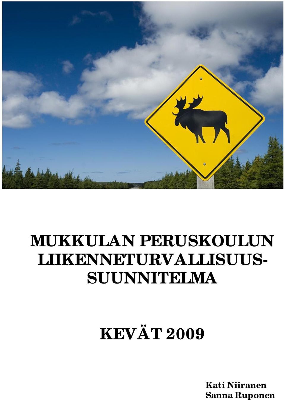 SUUNNITELMA KEVÄT 2009