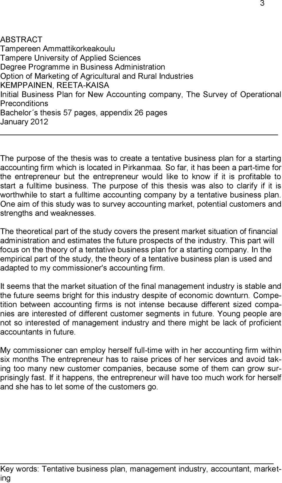create a tentative business plan for a starting accounting firm which is located in Pirkanmaa.
