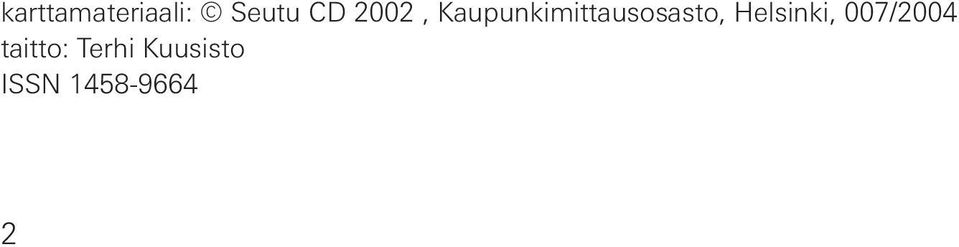 Helsinki, 007/2004 taitto: