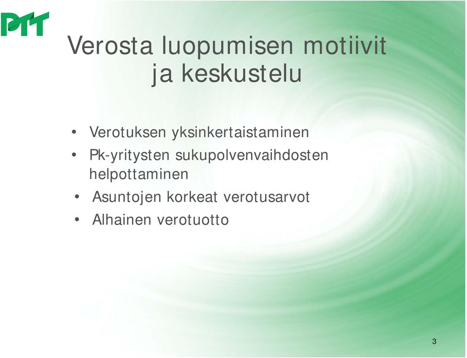 sukupolvenvaihdosten helpottaminen