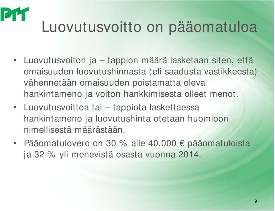 hankkimisesta olleet menot.