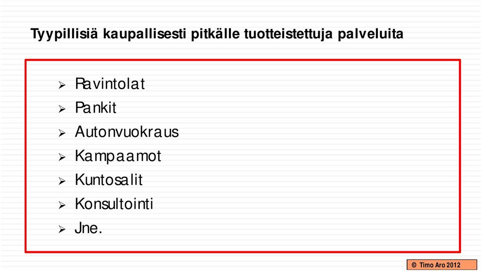 palveluita Ravintolat Pankit