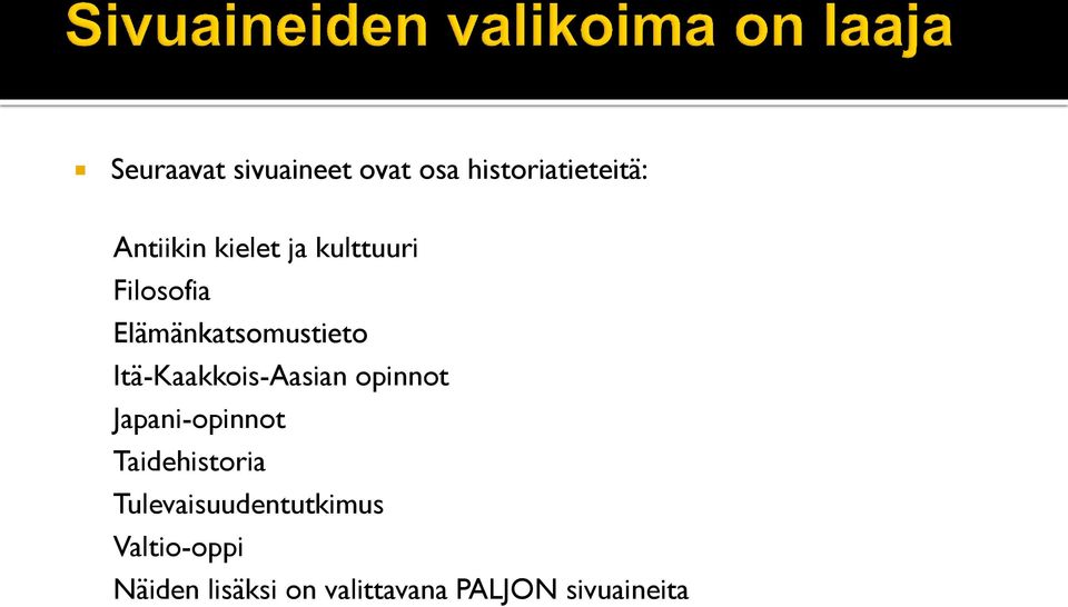 Itä-Kaakkois-Aasian opinnot Japani-opinnot Taidehistoria