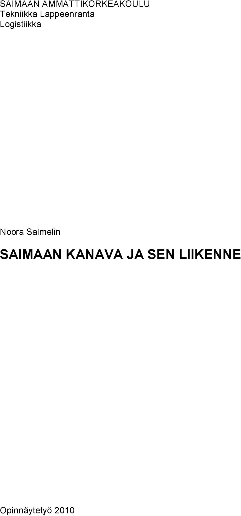 Logistiikka Noora Salmelin