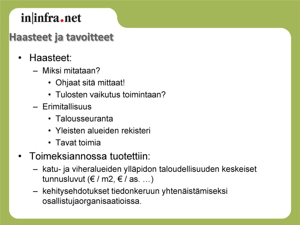 Erimitallisuus Talousseuranta Yleisten alueiden rekisteri Tavat toimia Toimeksiannossa