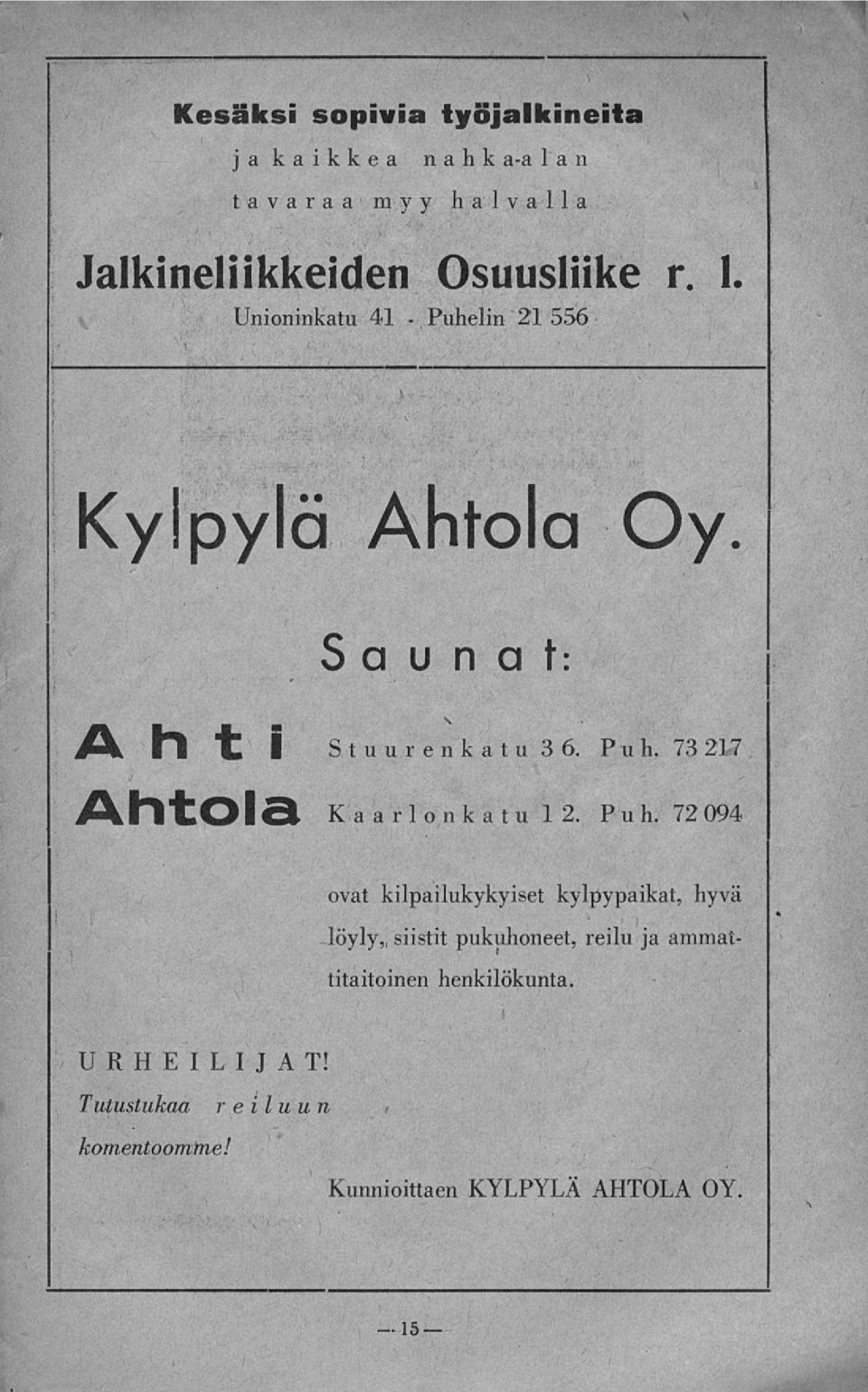 73 217 AhtOl 3 Kaarlonkatu 12. Pv h.