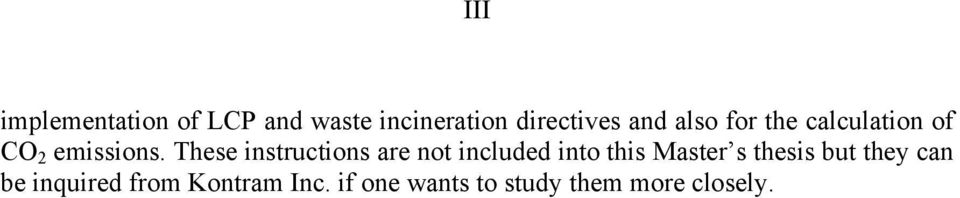 These instructions are not included into this Master s thesis