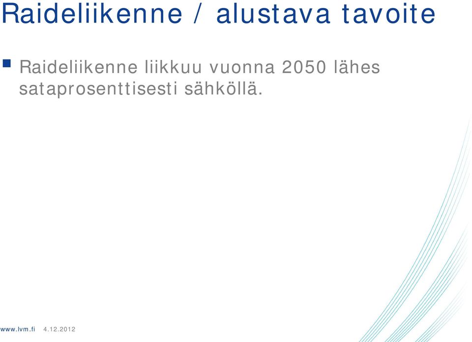 liikkuu vuonna 2050 lähes