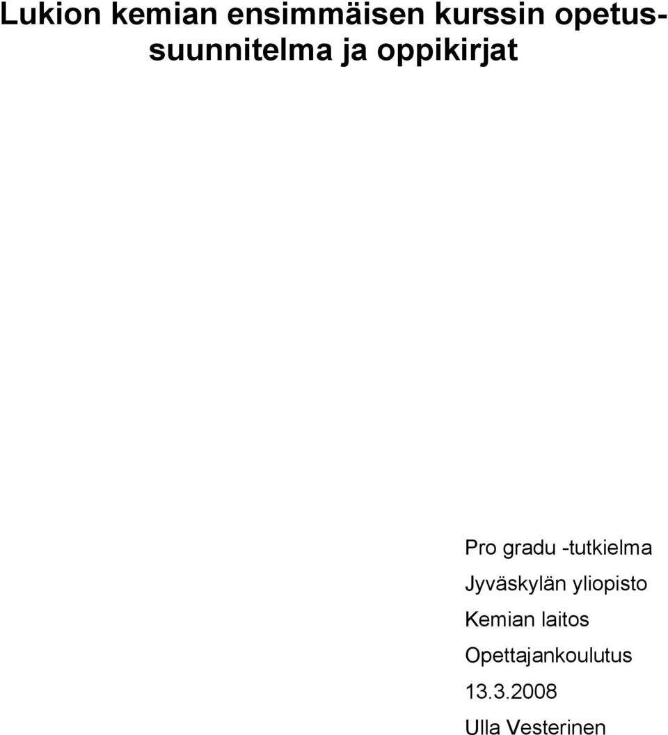 -tutkielma Jyväskylän yliopisto Kemian