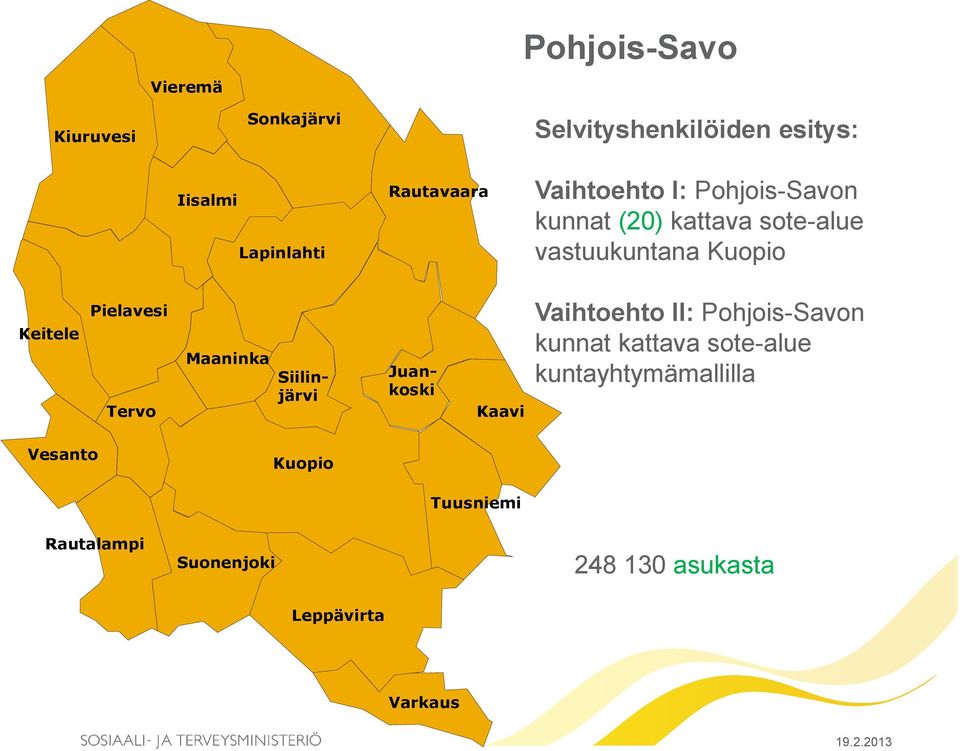 Tervo Maaninka Siilinjärvi Juankoski Kaavi Vaihtoehto II: Pohjois-Savon kunnat kattava sote-alue