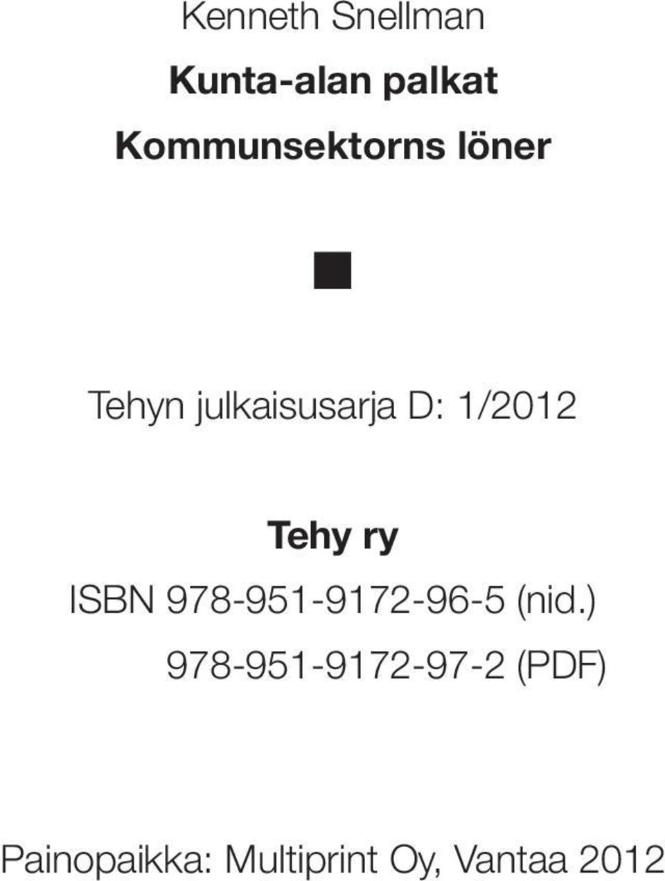 1/2012 Tehy ry ISBN 978-951-9172-96-5 (nid.