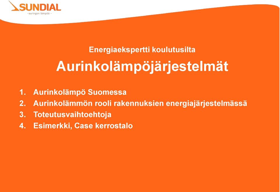 Aurinkolämpö Suomessa 2.