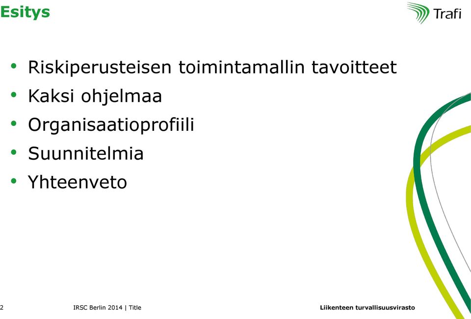 ohjelmaa Organisaatioprofiili