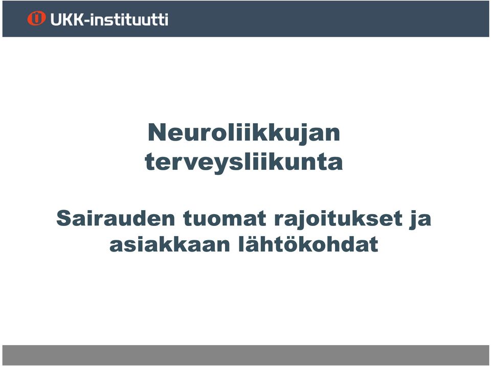 Sairauden tuomat