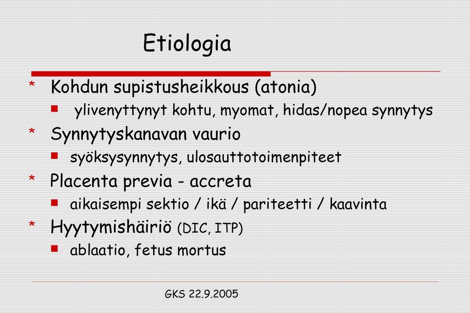 ylivenyttynyt kohtu, myomat, hidas/nopea synnytys aikaisempi sektio