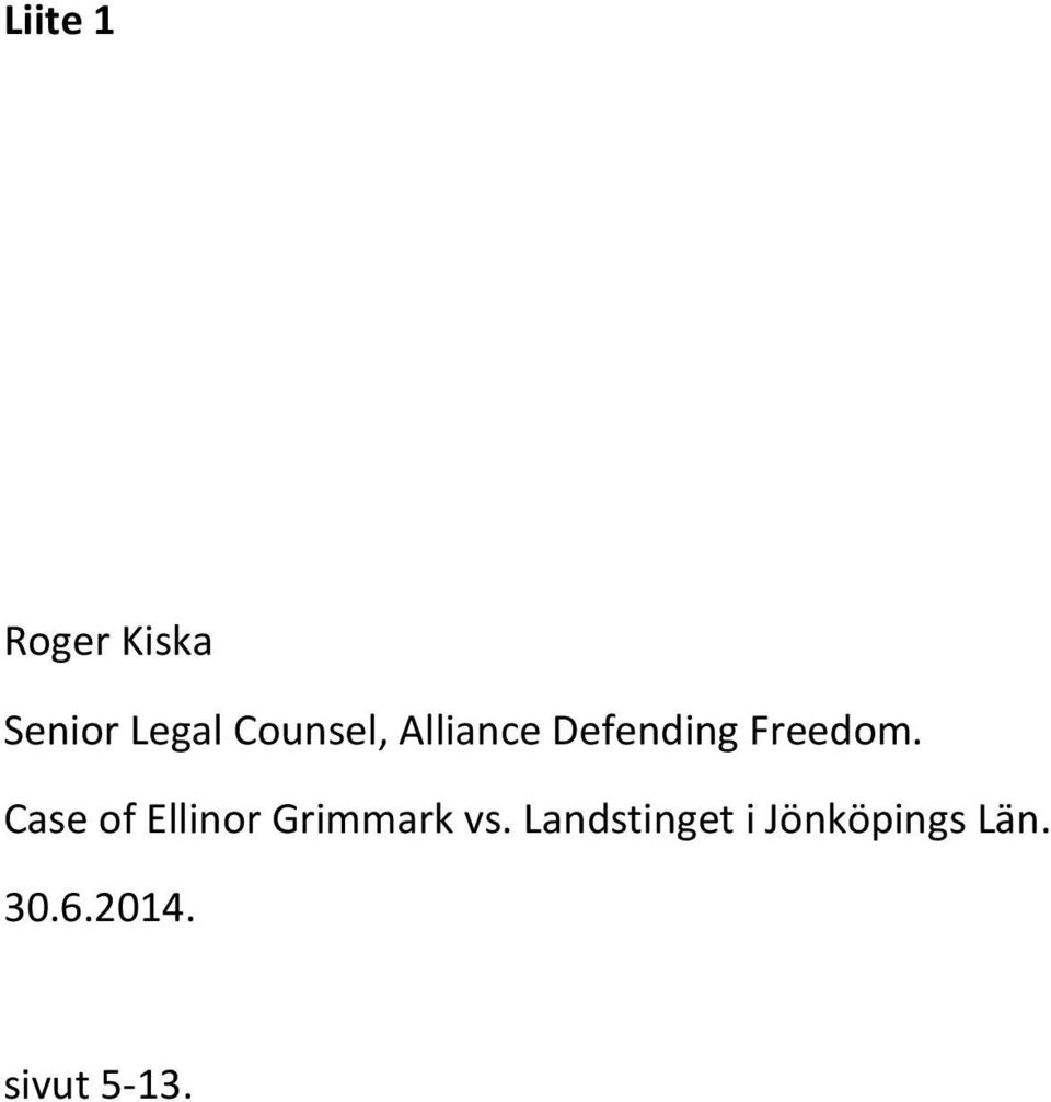 Case of Ellinor Grimmark vs.