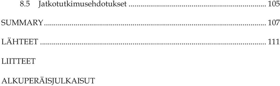 .. 105 SUMMARY.