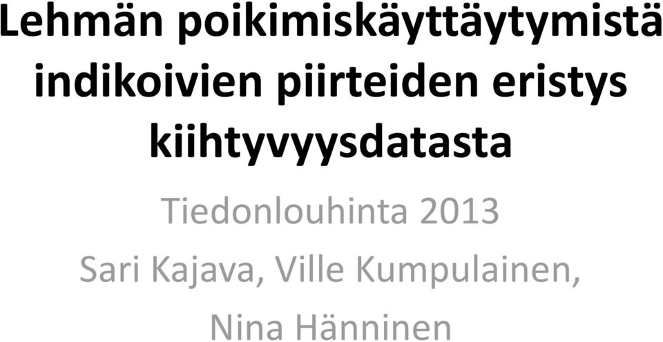 kiihtyvyysdatasta Tiedonlouhinta