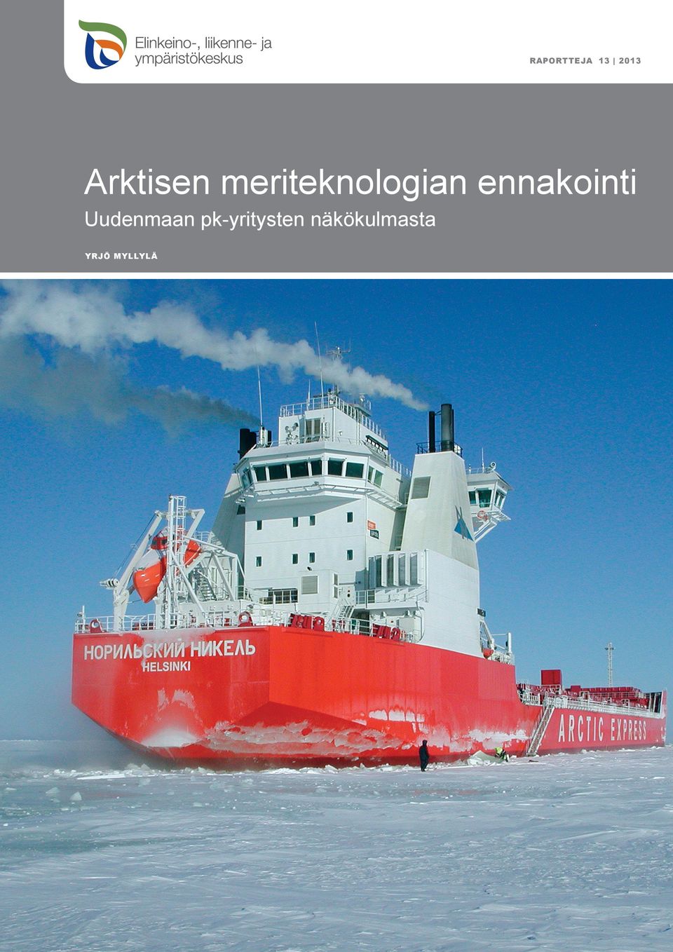 ennakointi Uudenmaan