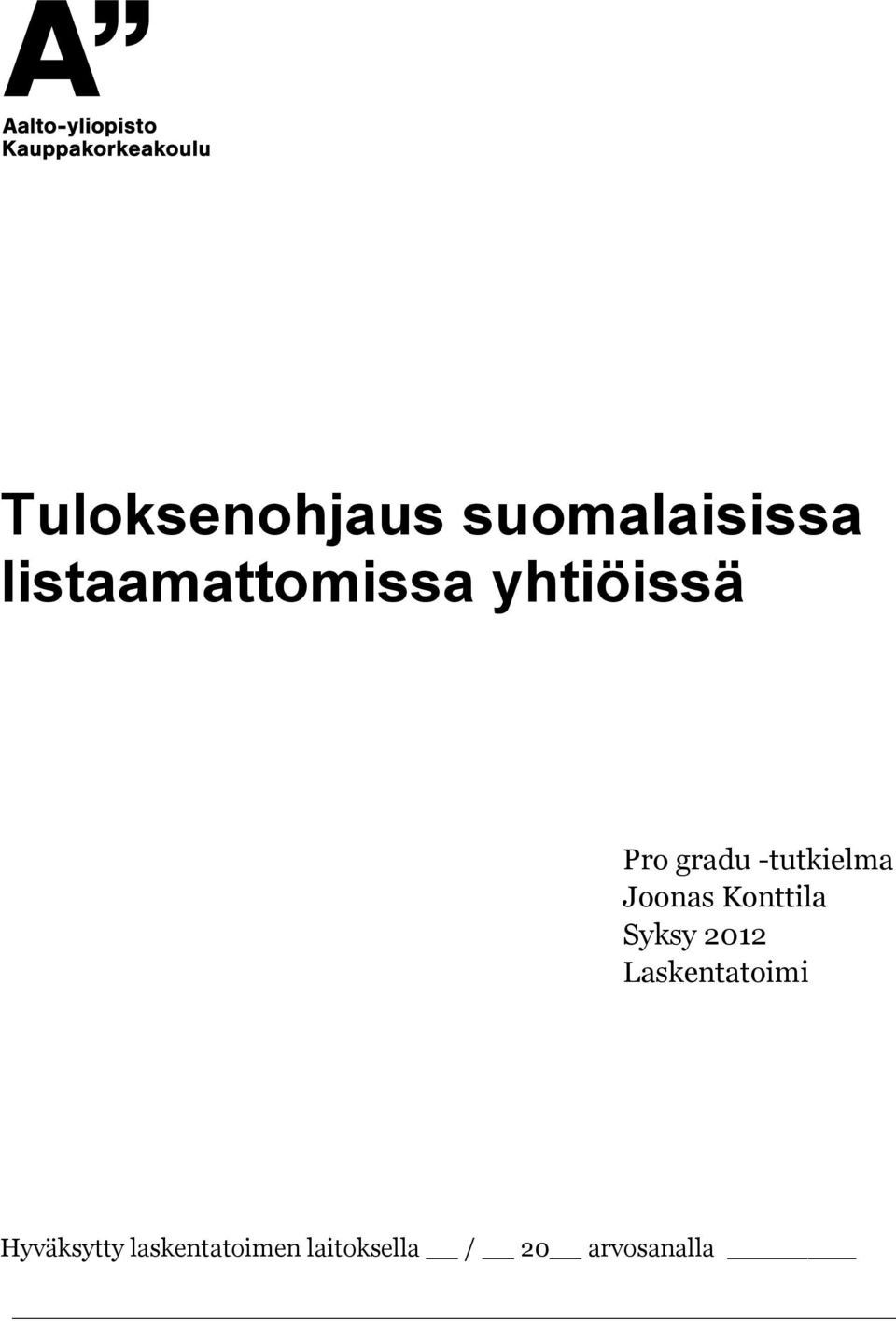 -tutkielma Joonas Konttila Syksy 2012
