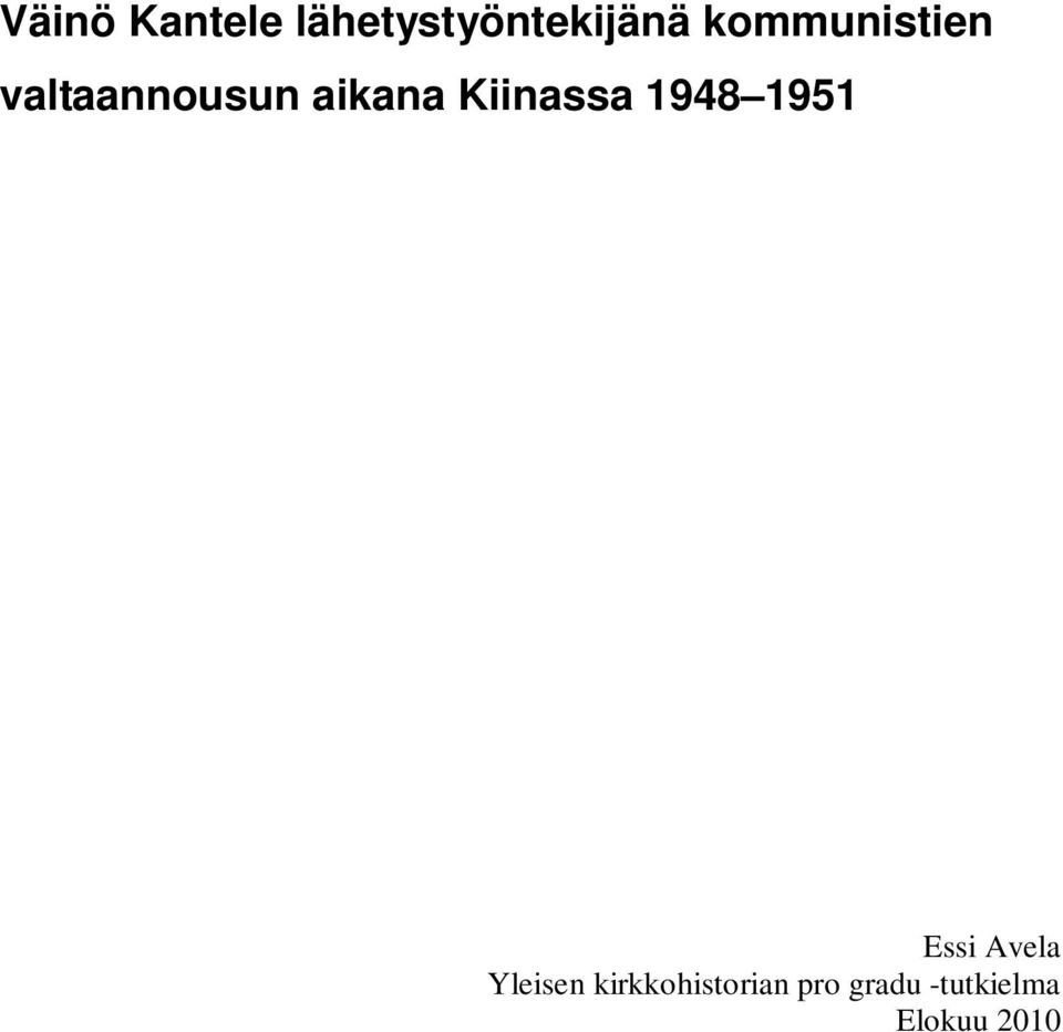 Kiinassa 1948 1951 Essi Avela Yleisen