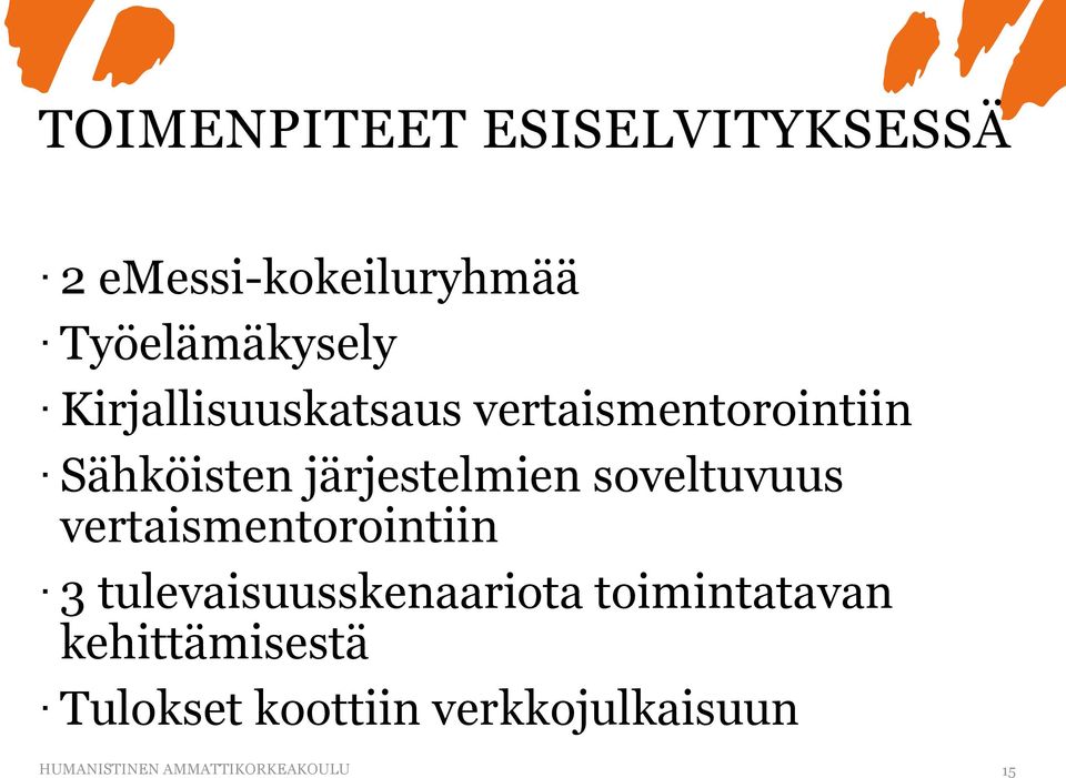 soveltuvuus vertaismentorointiin 3 tulevaisuusskenaariota toimintatavan