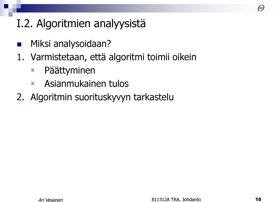 Päättyminen Asianmukainen tulos 2.