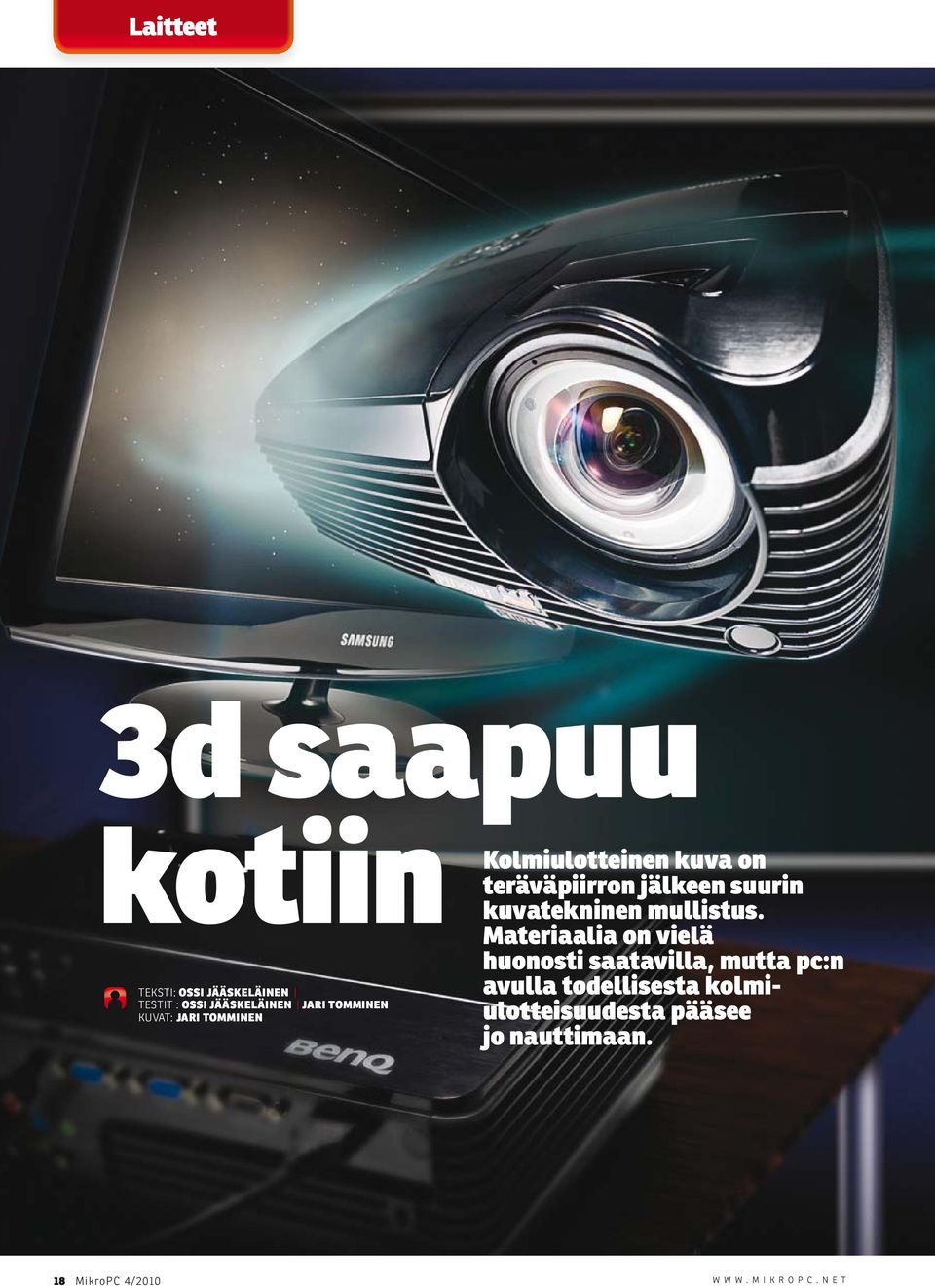 kuvatekninen mullistus.
