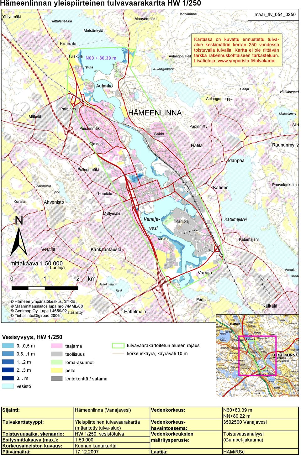 39 m Kirstula Aulangonjärvi Aulanko Saaja Hätilänvuori Aulangontorppa HÄMEENLINNA Paroinen Mäkelä Matkolammi Siiri Papinniitty Puistonmäki Sairio Ojoinen Ruununmylly Hätilä Idänpää Pullerinmäki järvi