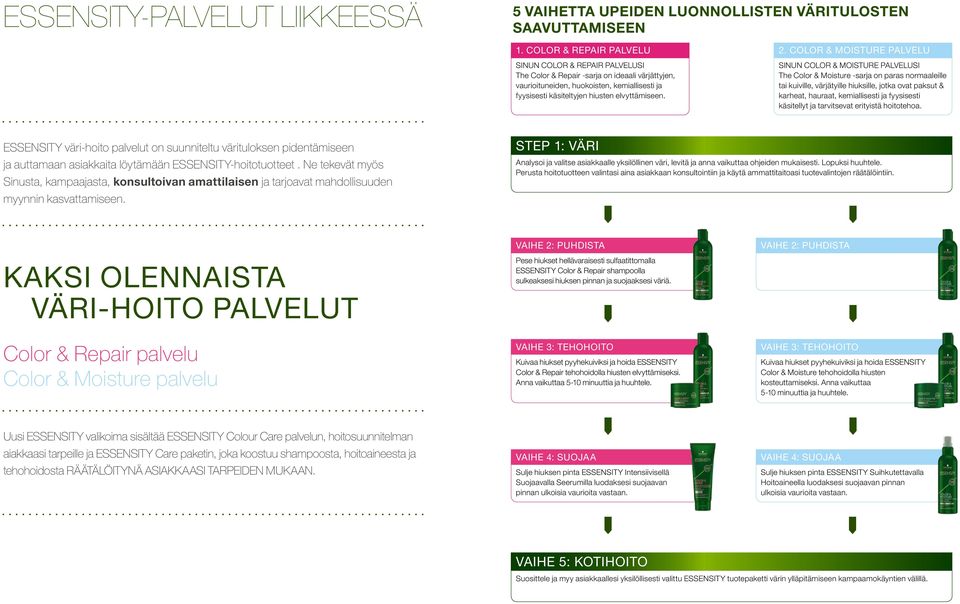 color & moisture palvelu SINun Color & MoISTure palvelusi The Color & Moisture -sarja on paras normaaleille tai kuiville, värjätyille hiuksille, jotka ovat paksut & karheat, hauraat, kemiallisesti ja