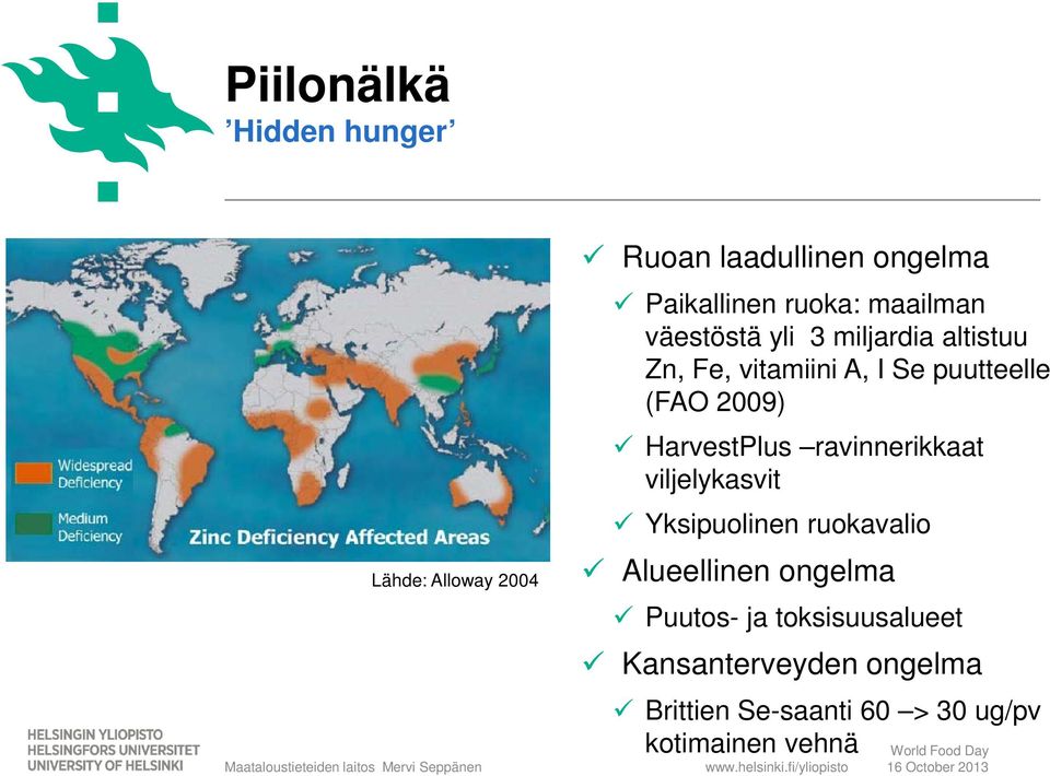 HarvestPlus ravinnerikkaat viljelykasvit Yksipuolinen ruokavalio Alueellinen ongelma