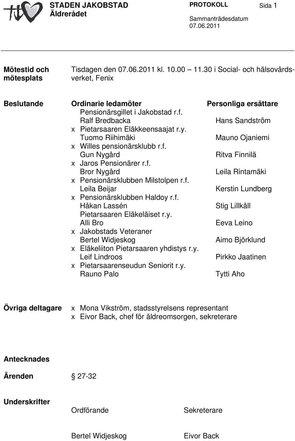 f. Håkan Lassén Pietarsaaren Eläkeläiset r.y.